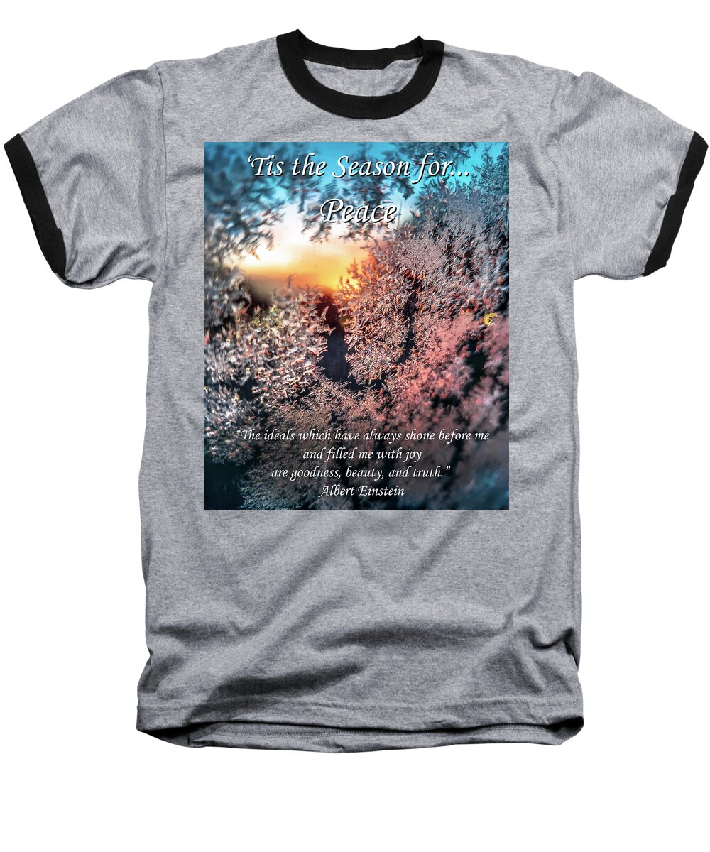 Frost Baseball T-Shirt featuring the photograph The Season of Peace by Jim Moore