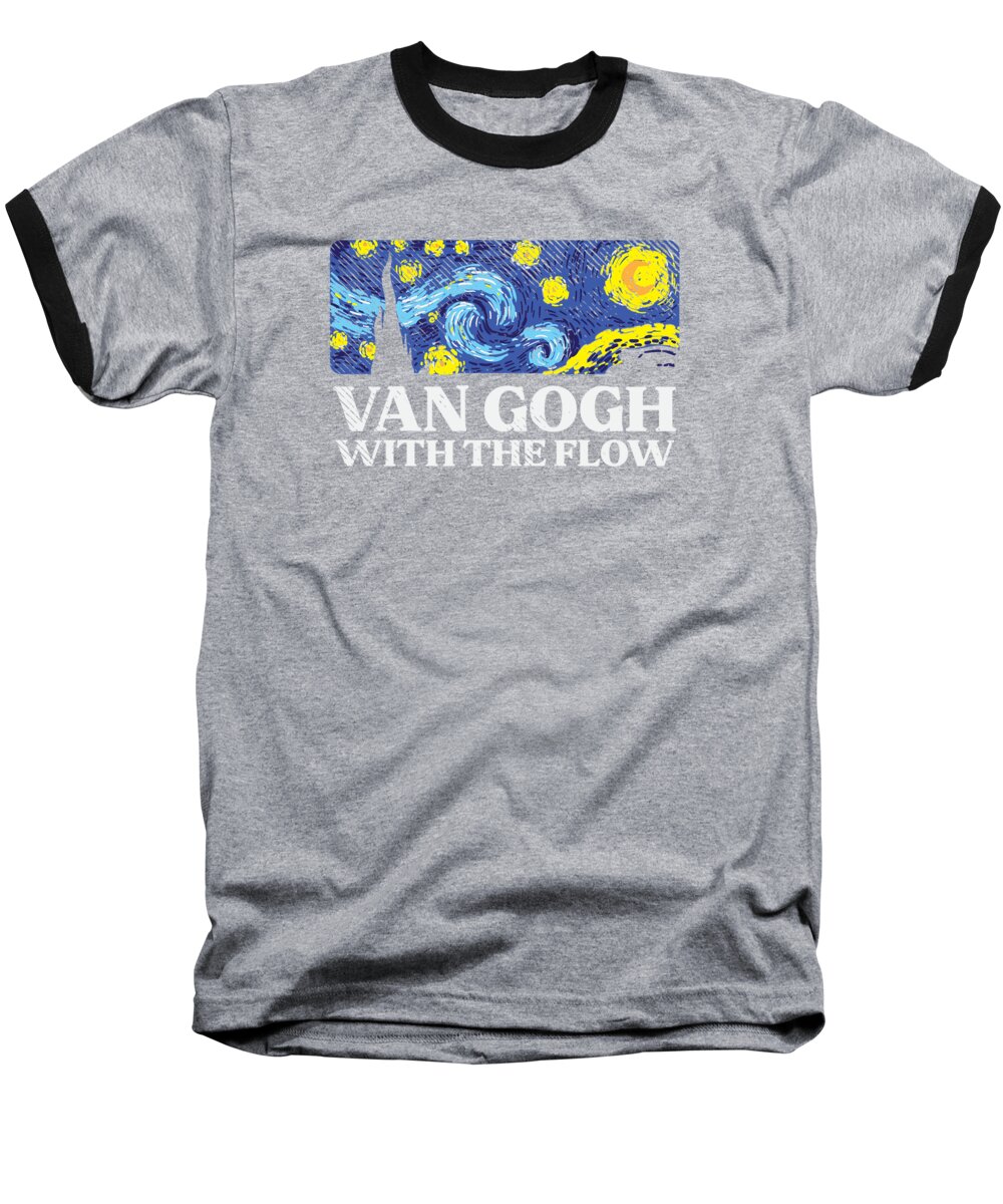 Van Gogh Baseball T-Shirt featuring the digital art Van Gogh With The Flow Painter Artwork Painting #2 by Toms Tee Store