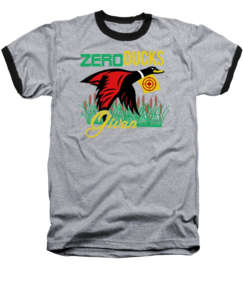 Duck Baseball T-Shirt featuring the digital art Zero Ducks Given Duck Hunter Bulls Eye #2 by Jacob Zelazny