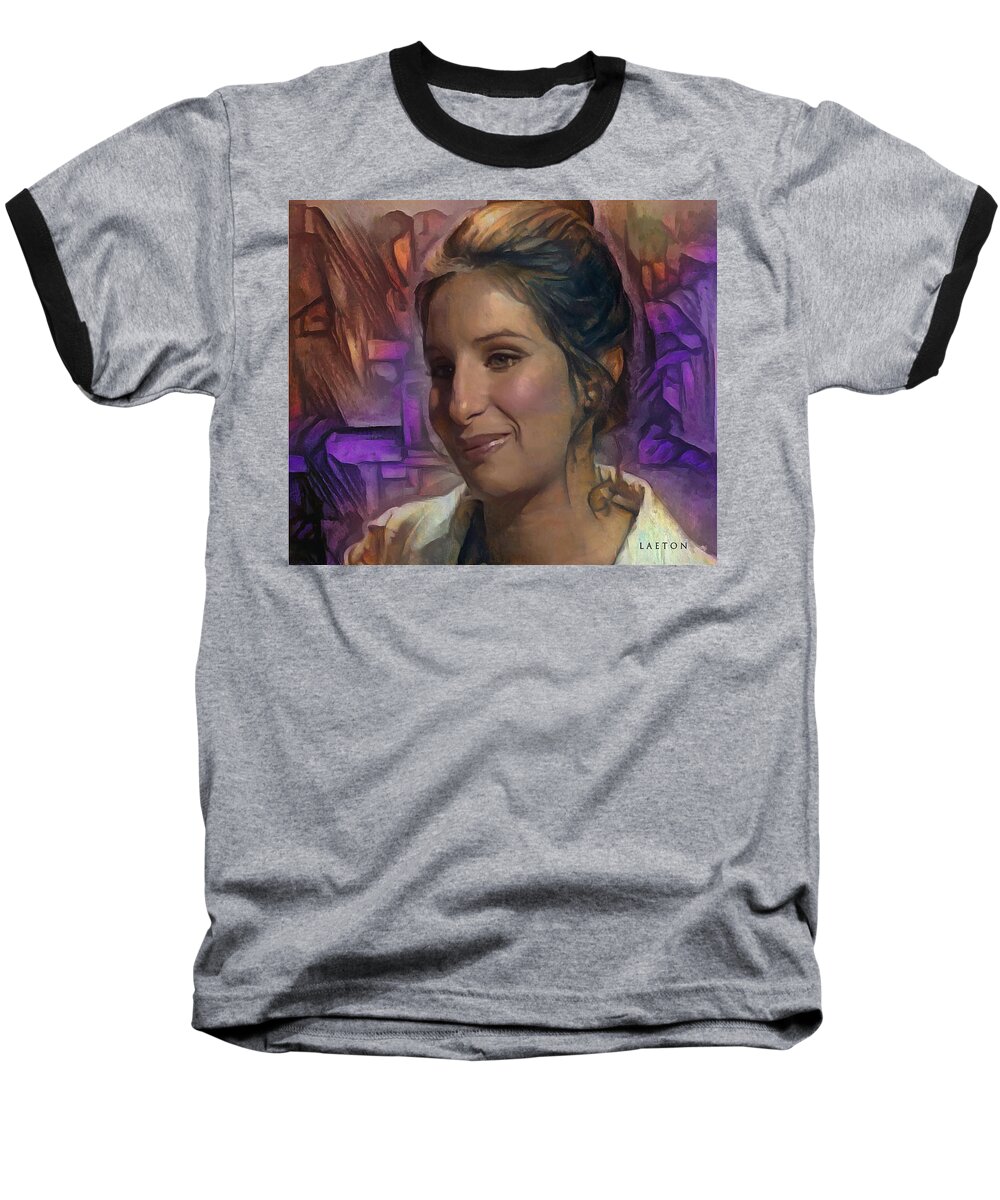  Baseball T-Shirt featuring the digital art Barbra Streisand 6 by Richard Laeton