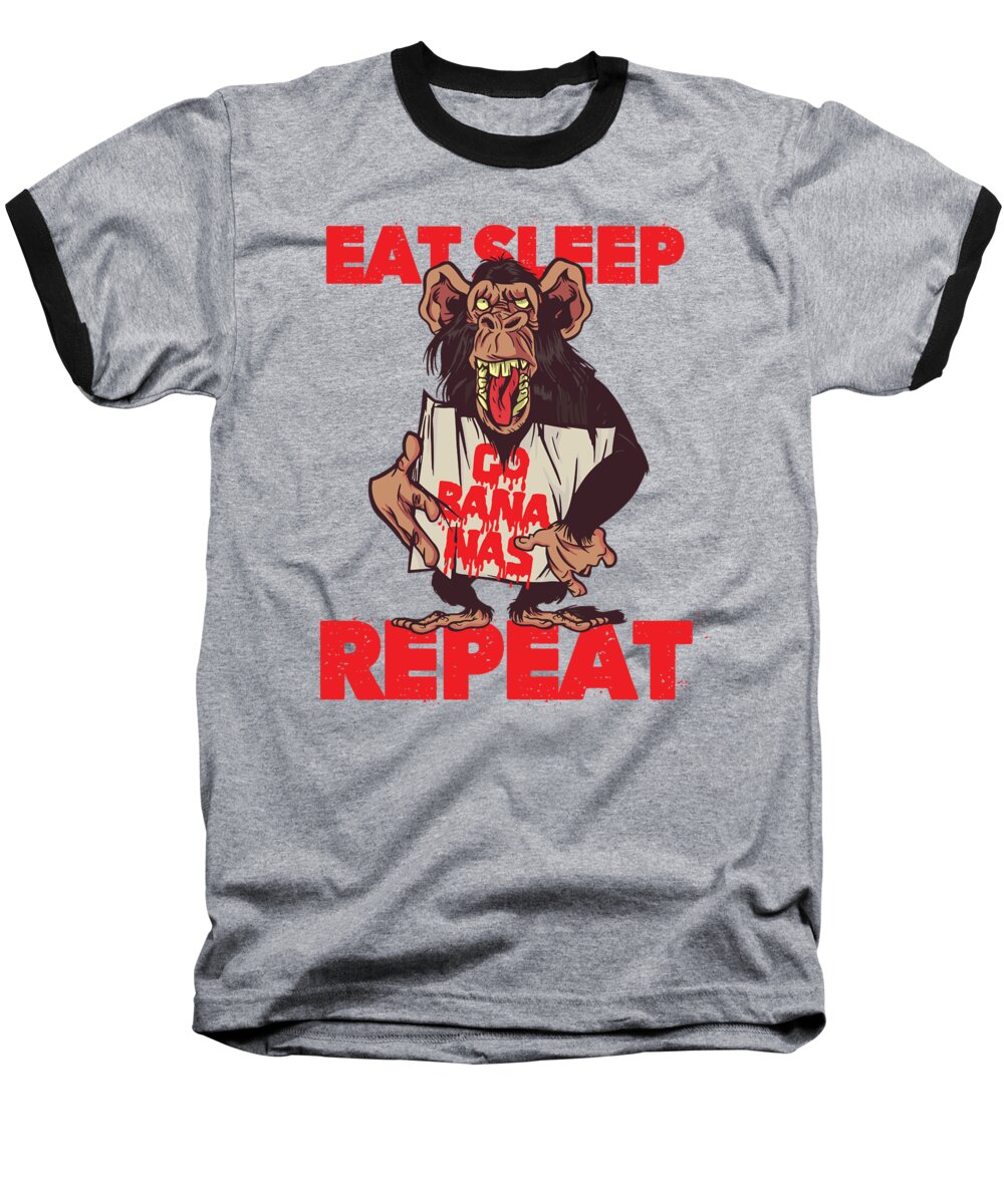 Eat Sleep Go Bananas Repeat Baseball T-Shirt featuring the digital art Eat Sleep Go Bananas Repeat - Monkeys For Men Women Birthday Party Gift by Mercoat UG Haftungsbeschraenkt
