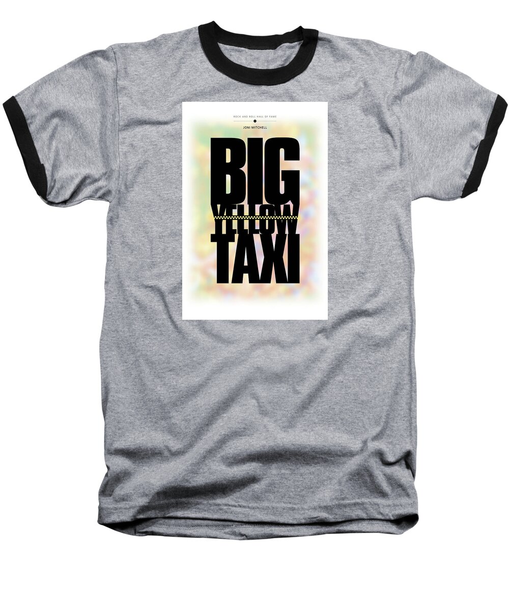 Rock And Roll Hall Of Fame Poster Baseball T-Shirt featuring the digital art Joni Mitchell - Big Yellow Taxi by David Davies