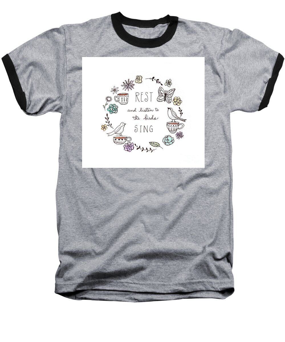 Rest Baseball T-Shirt featuring the painting Rest and Listen to the Birds Sing by Elizabeth Robinette Tyndall
