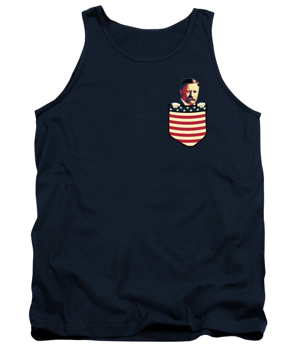 Theodore Teddy Roosevelt Tank Top featuring the digital art Theodore Teddy Roosevelt In My Pocket by Megan Miller