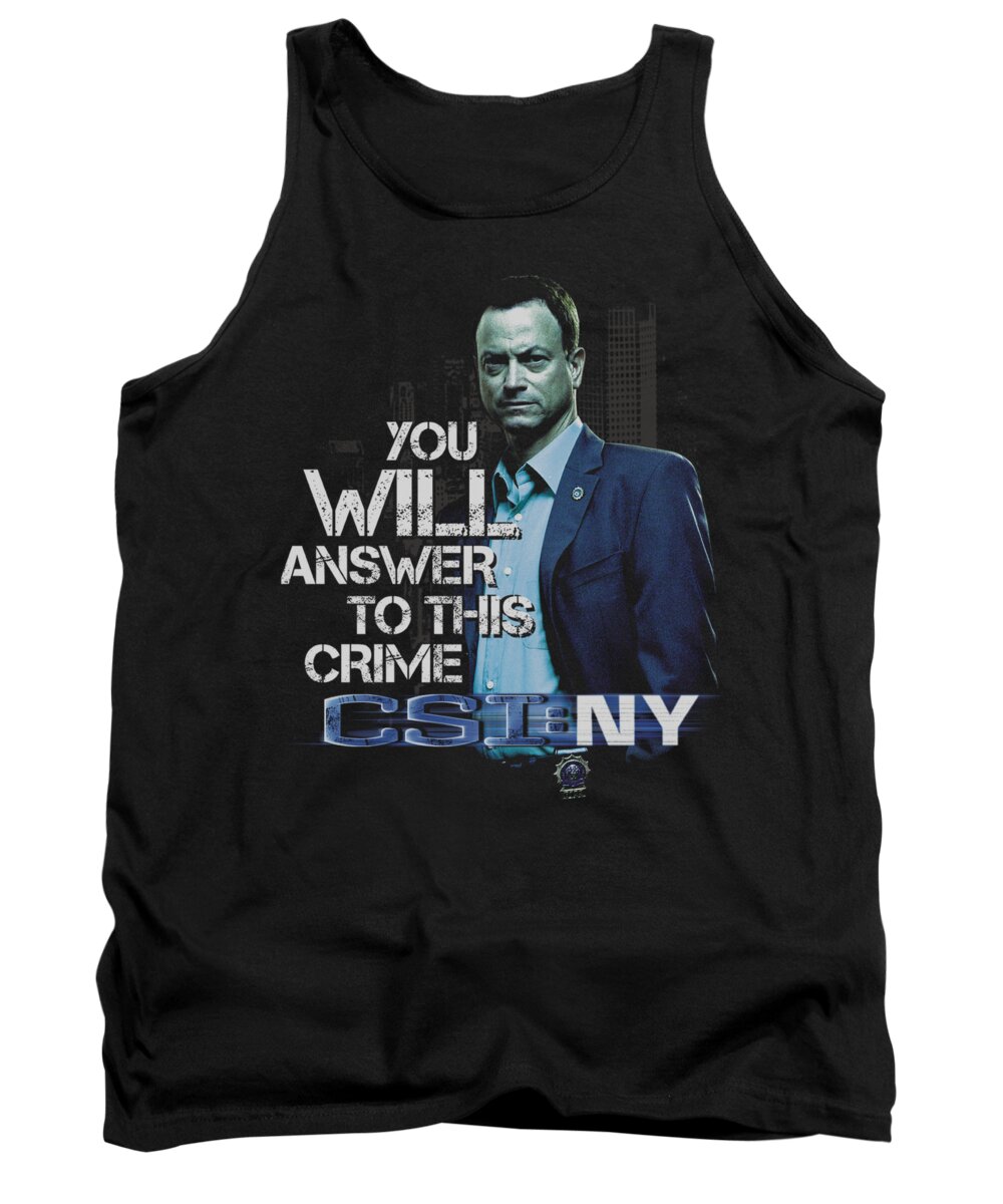  Tank Top featuring the digital art Csi Ny - You Will Answer by Brand A