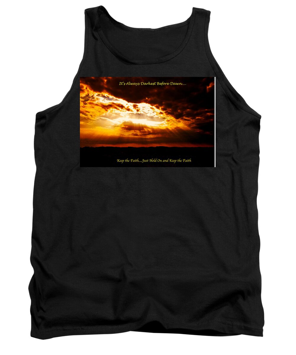 Greeting Card Tank Top featuring the photograph Inspirational It's Always Darkest Just Before Dawn by Femina Photo Art By Maggie