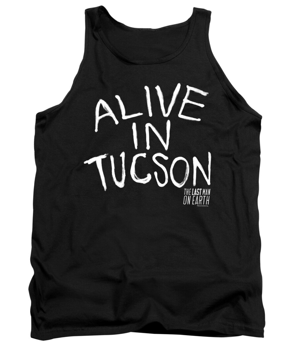  Tank Top featuring the digital art Last Man On Earth - Alive In Tucson by Brand A