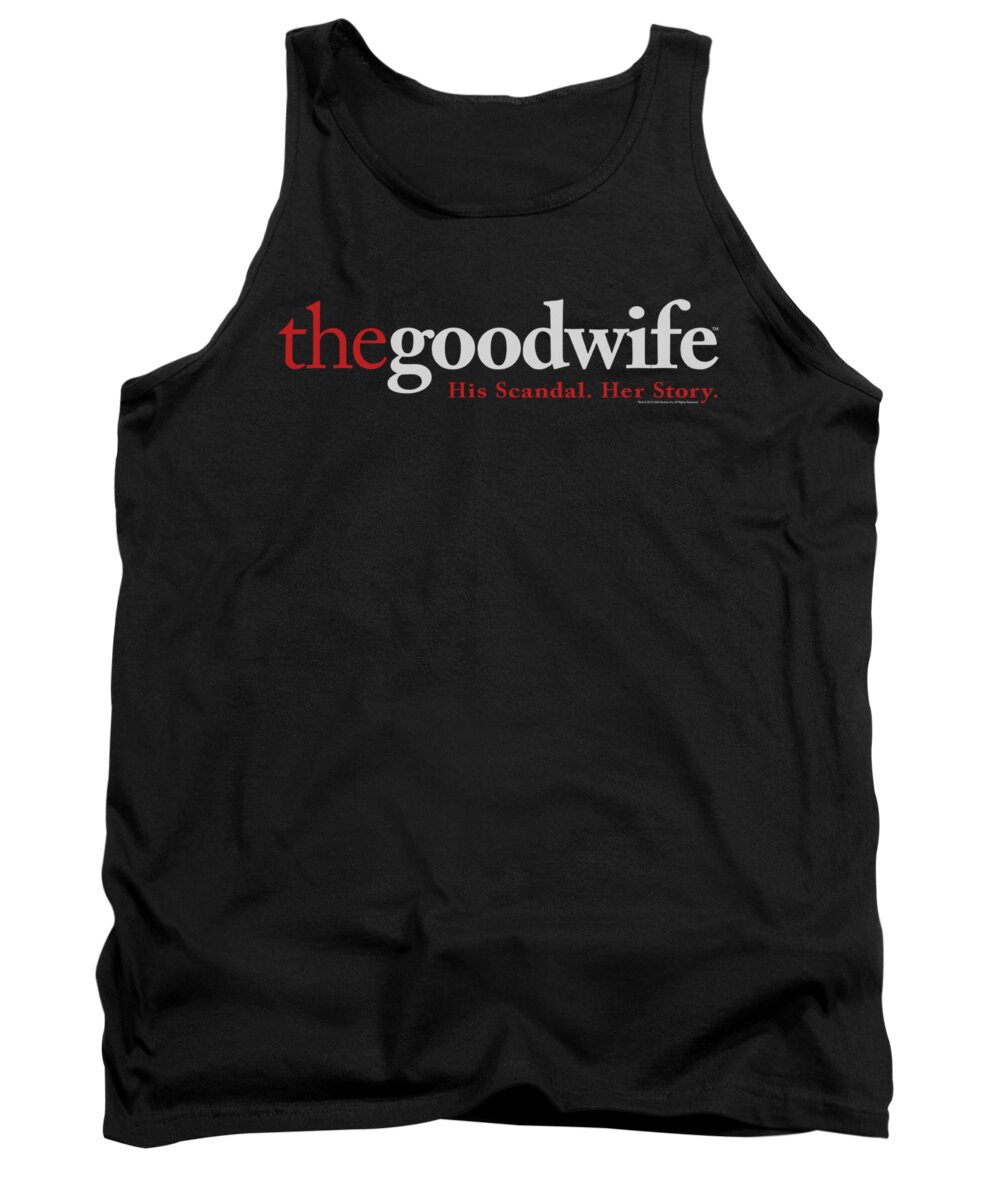 The Good Wife Tank Top featuring the digital art The Good Wife - Logo by Brand A