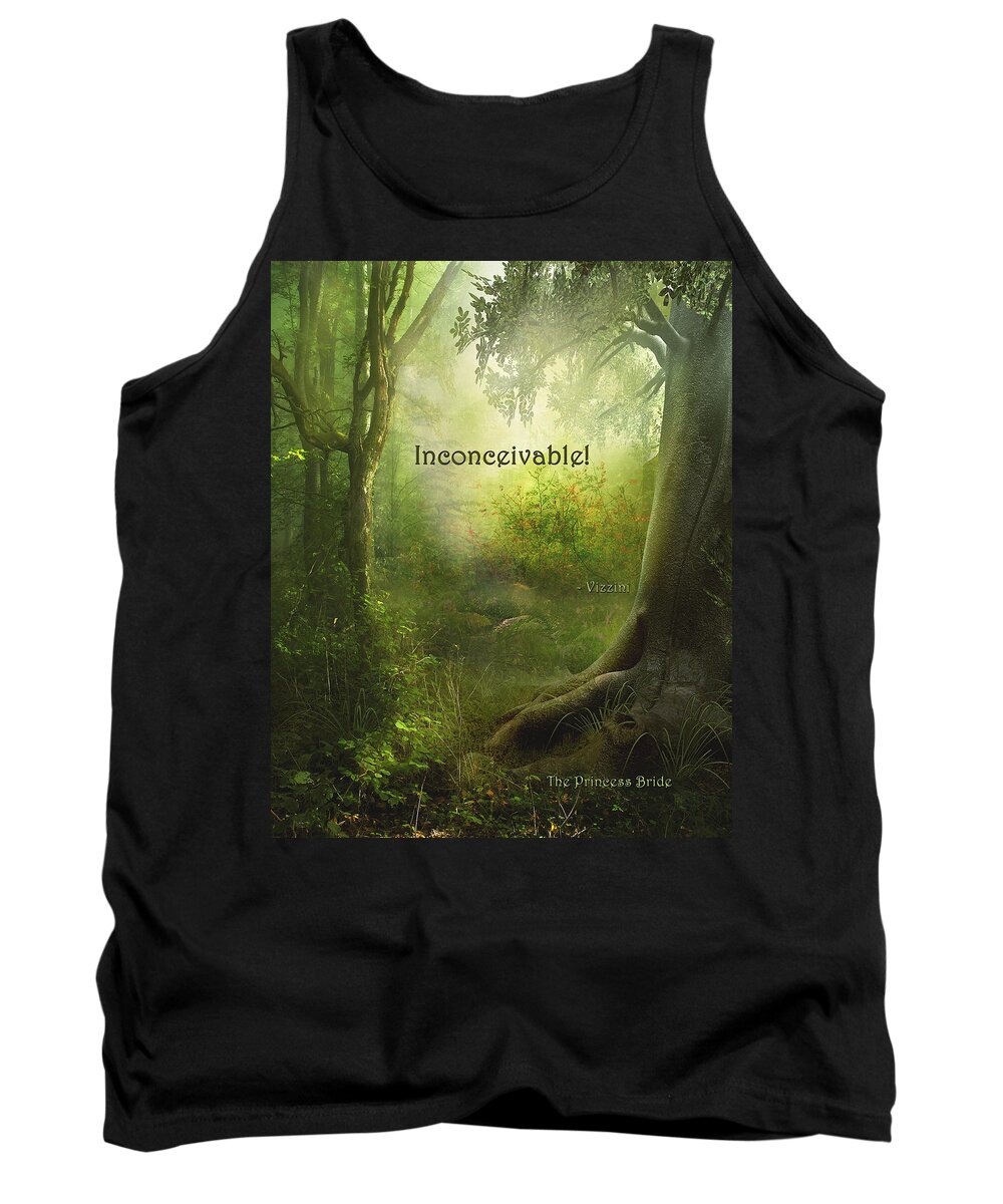 Featured Tank Top featuring the digital art The Princess Bride - Inconceivable by Paulette B Wright