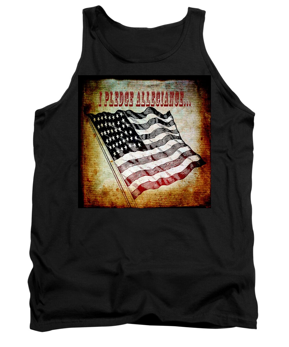 Usa Tank Top featuring the mixed media I Pledge Allegiance by Angelina Tamez