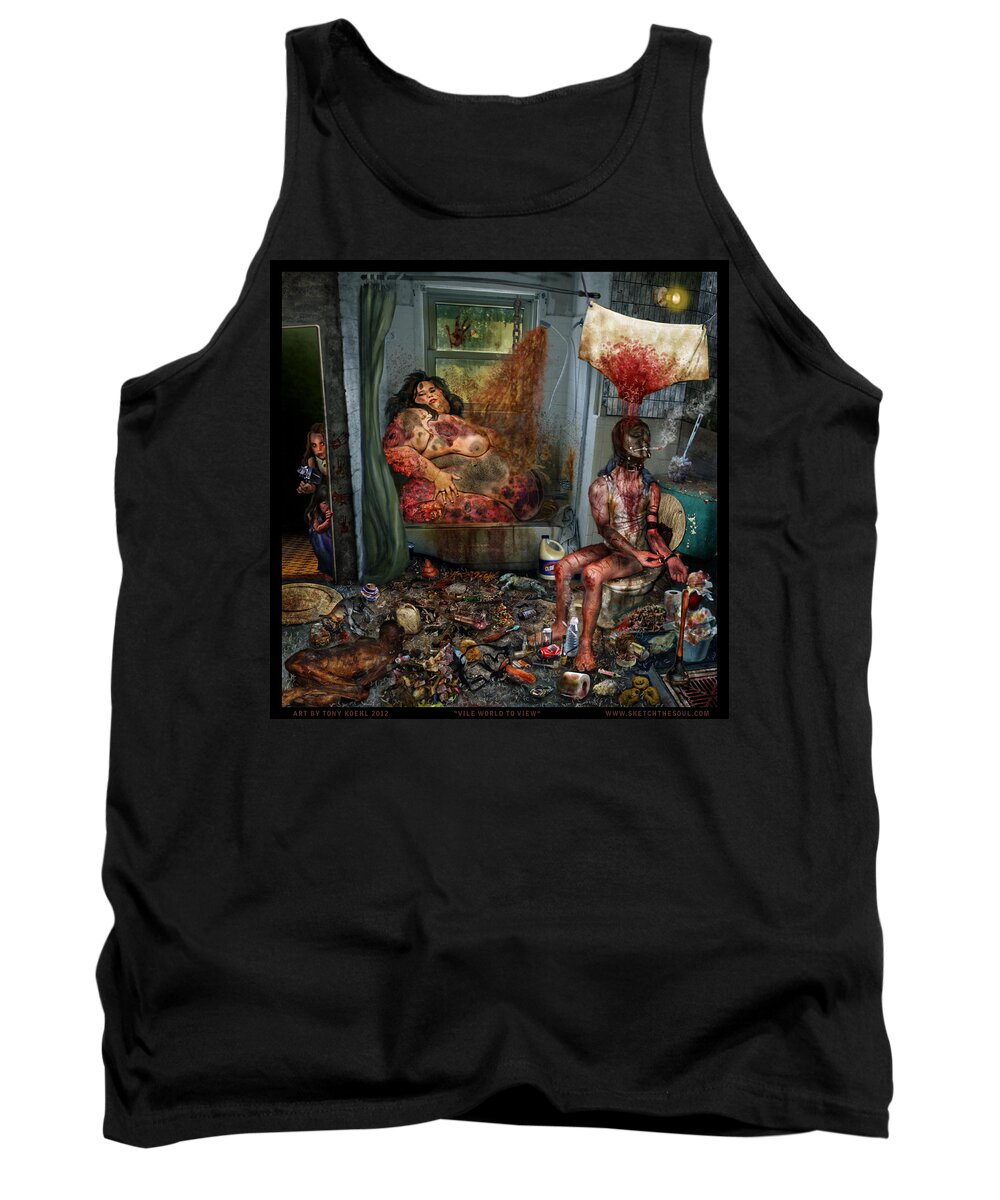 The Mung Tank Top featuring the mixed media Vile World to View by Tony Koehl