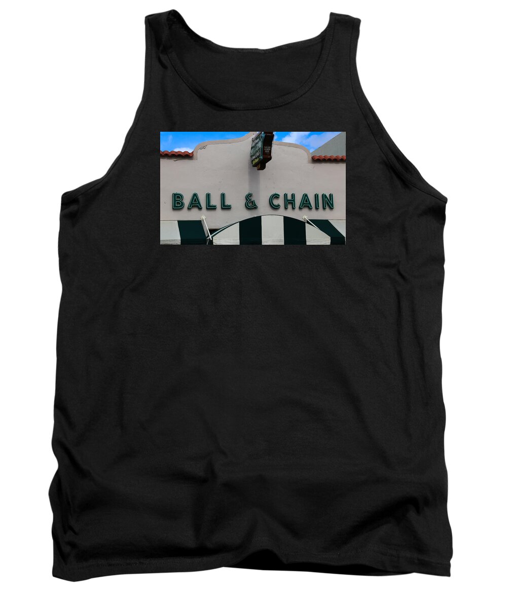 Calle Ocho Tank Top featuring the photograph Ball and Chain by Dart Humeston