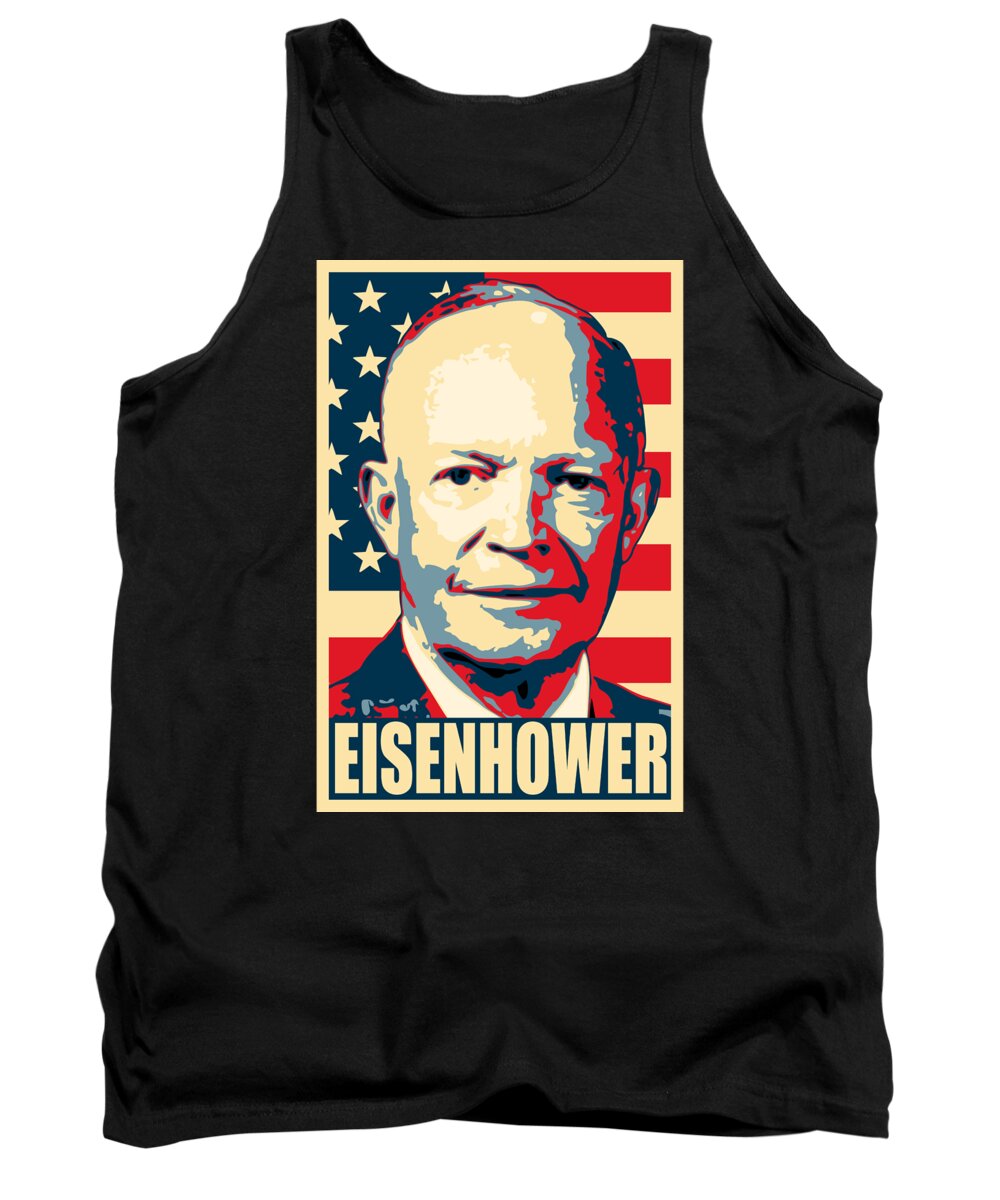 The Perfect Tee For Any History Lover Tank Top featuring the digital art Dwight D. Eisenhower Amercian Propaganda Poster Art by Filip Schpindel