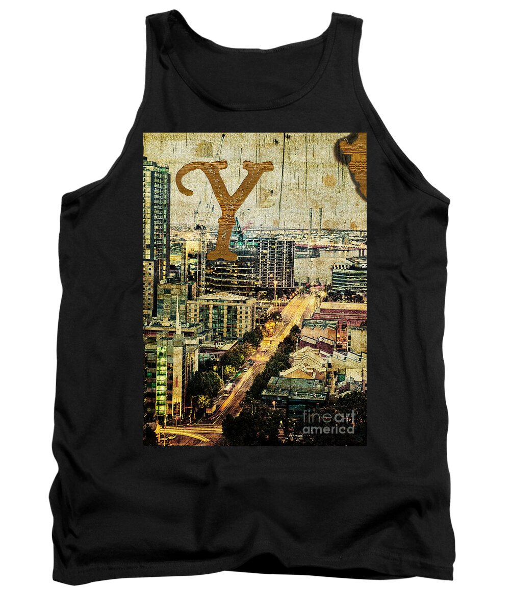 Yarra Tank Top featuring the photograph Grungy Melbourne Australia Alphabet Series Letter Y Yarra River by Beverly Claire Kaiya
