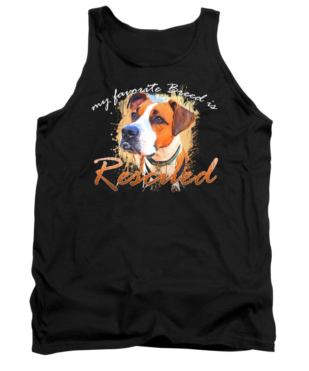 Rescued Tank Top featuring the digital art My favorite breed is rescued Watercolor 5 by Tim Wemple