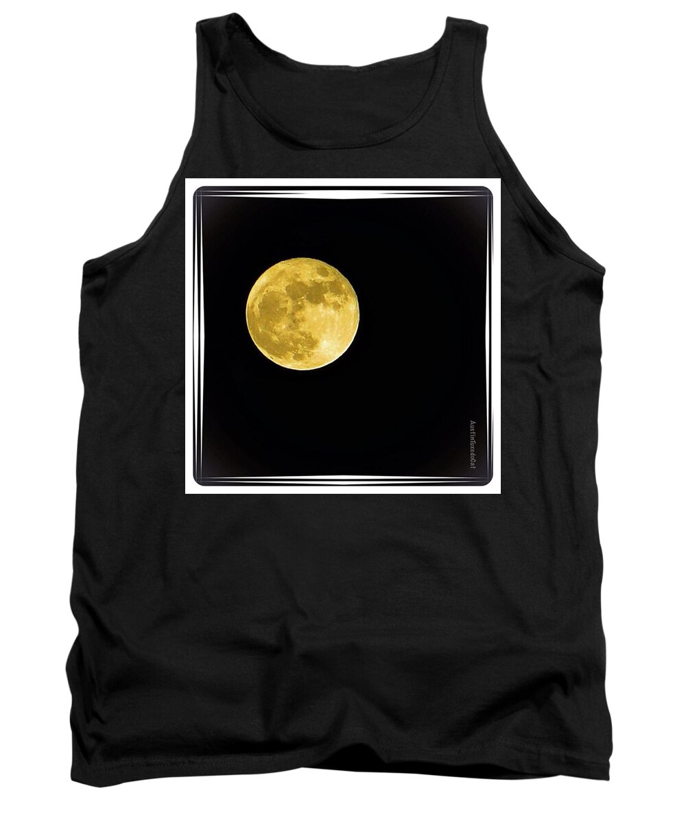 Atmosphere Tank Top featuring the photograph Nothing Like A Little #moonshine On A by Austin Tuxedo Cat