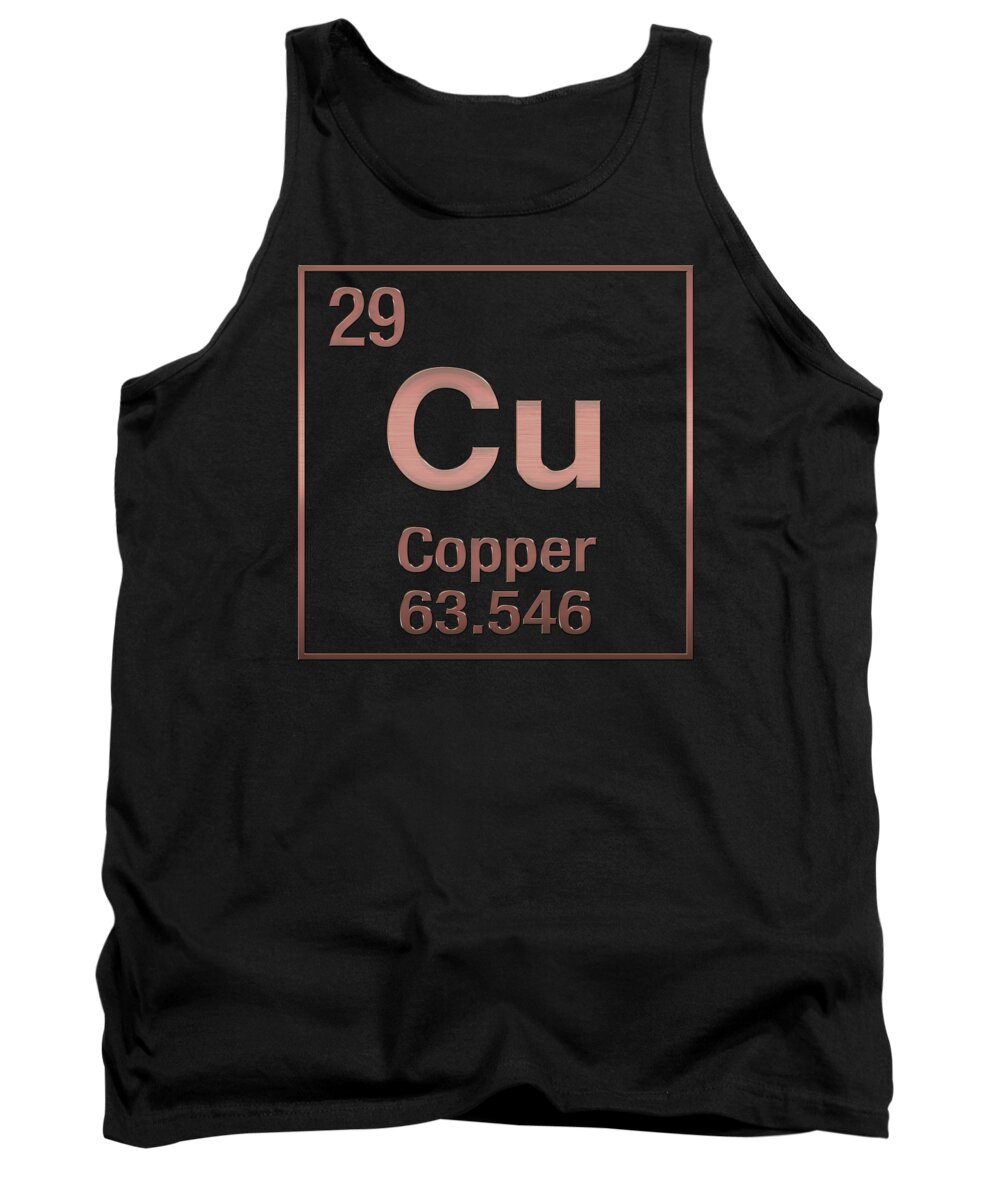 'the Elements' Collection By Serge Averbukh Tank Top featuring the digital art Periodic Table of Elements - Copper - Cu - Copper on Black by Serge Averbukh