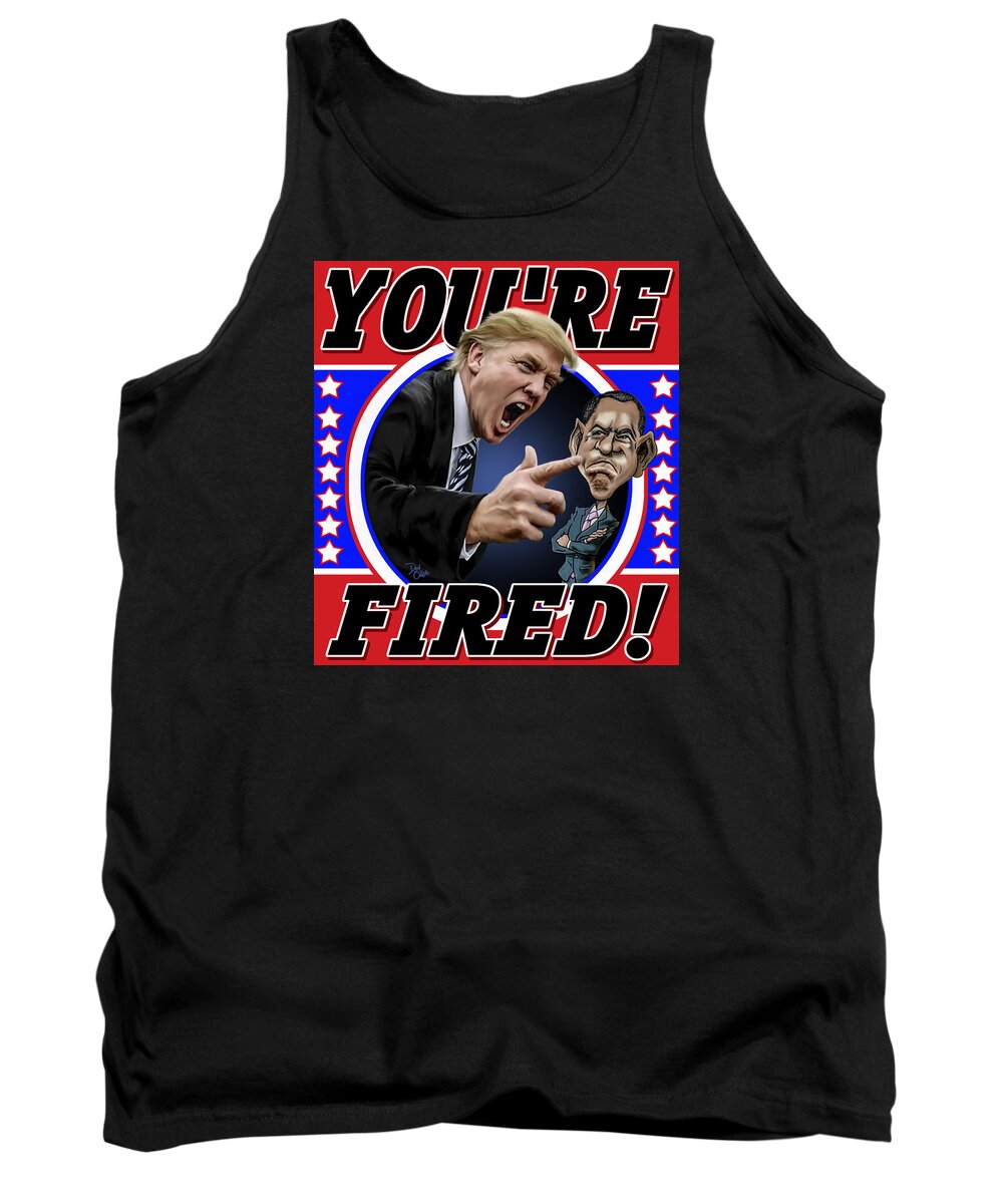 Donald Trump Tank Top featuring the photograph You're Fired by Don Olea