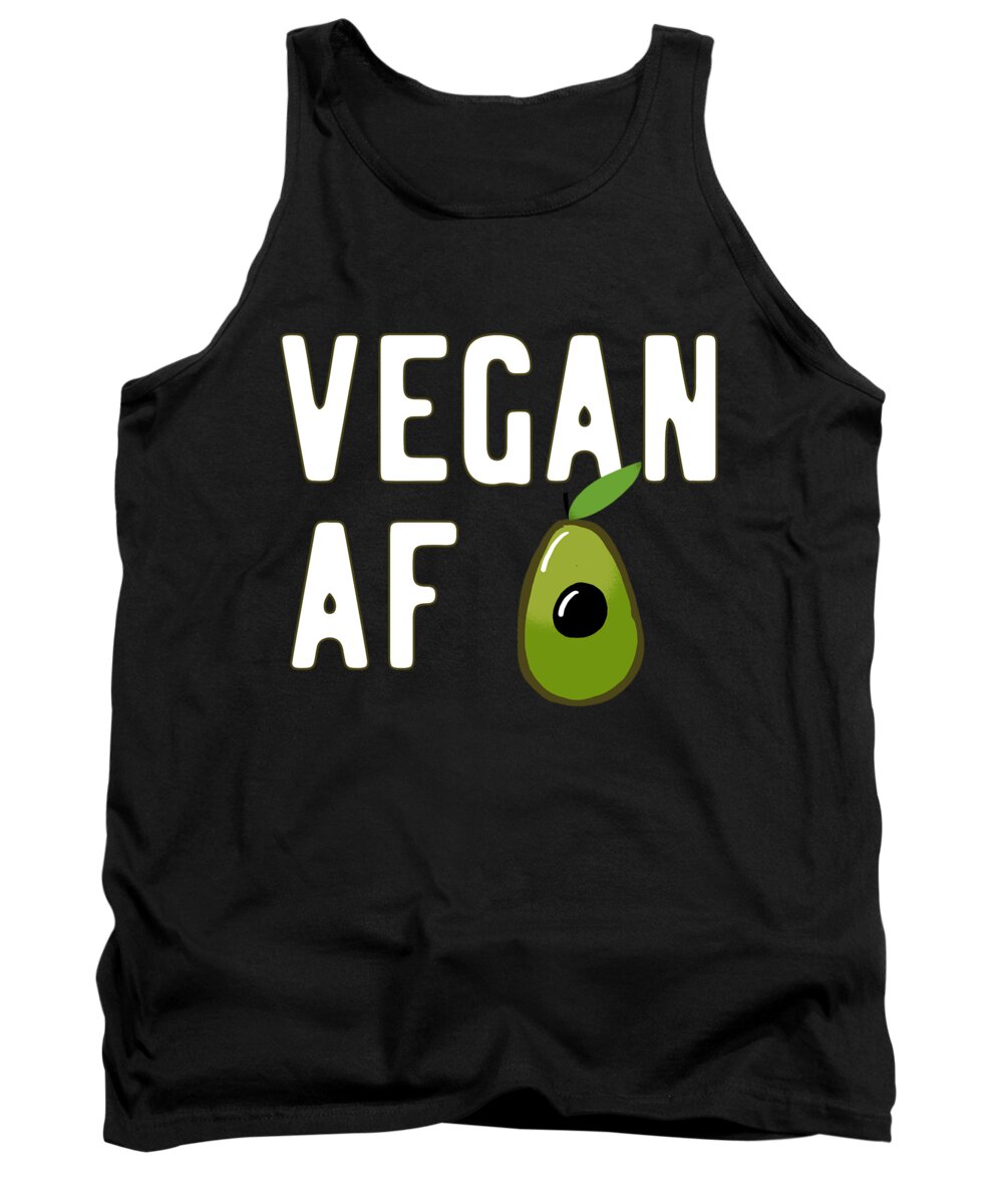 Vegans Tank Top featuring the digital art Vegan AF #1 by Flippin Sweet Gear