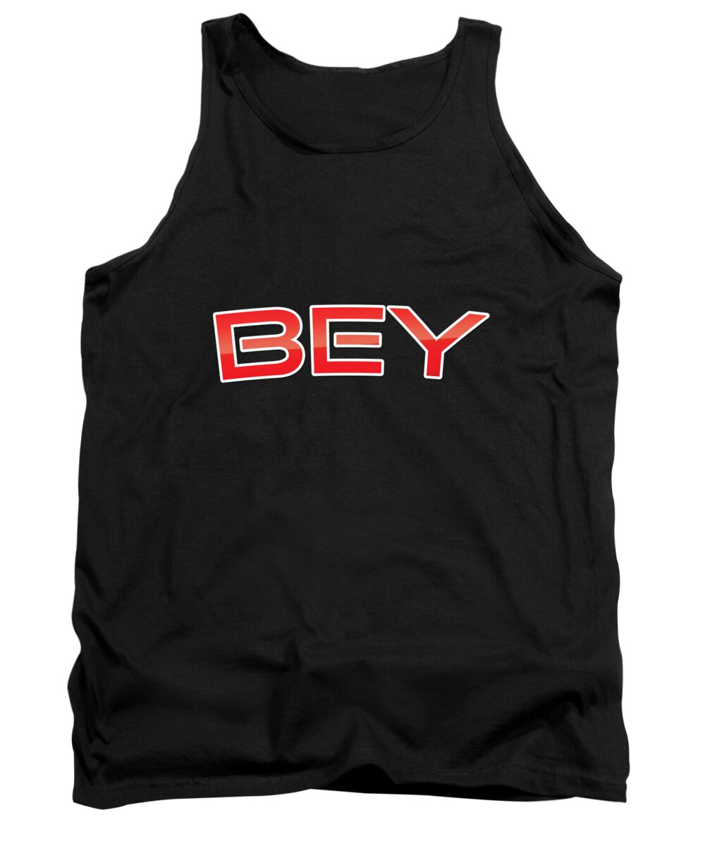 Bey Tank Top featuring the digital art Bey by TintoDesigns