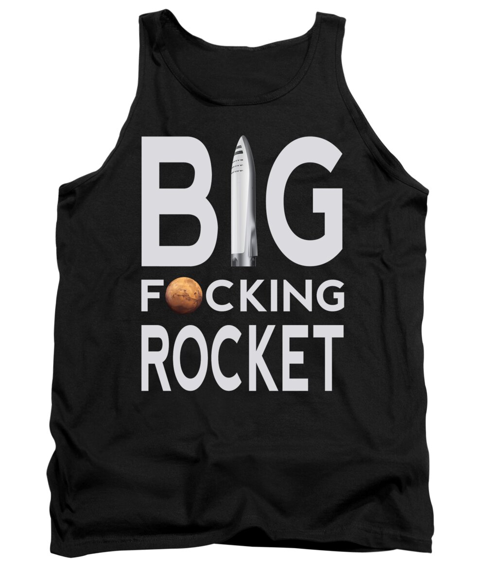 Bfr Tank Top featuring the photograph Big Fucking Rocket BFR by Filip Schpindel
