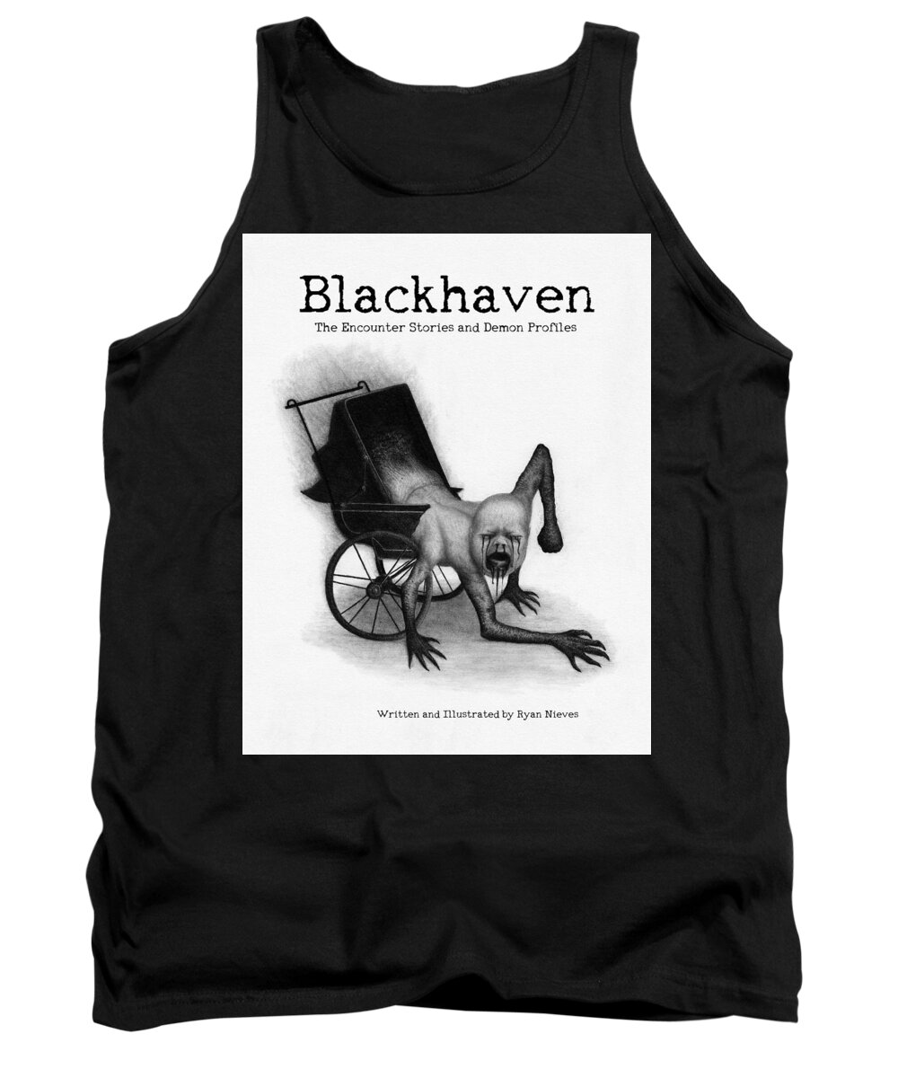 Horror Tank Top featuring the drawing Blackhaven The Encounter Stories And Demon Profiles Bookcover, Shirts, And Other Products by Ryan Nieves
