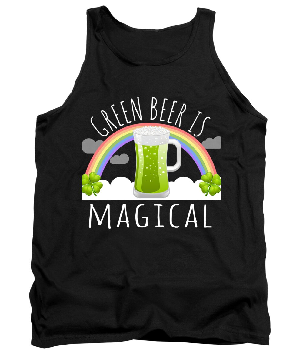 Unicorn Tank Top featuring the digital art Green Beer Is Magical by Flippin Sweet Gear