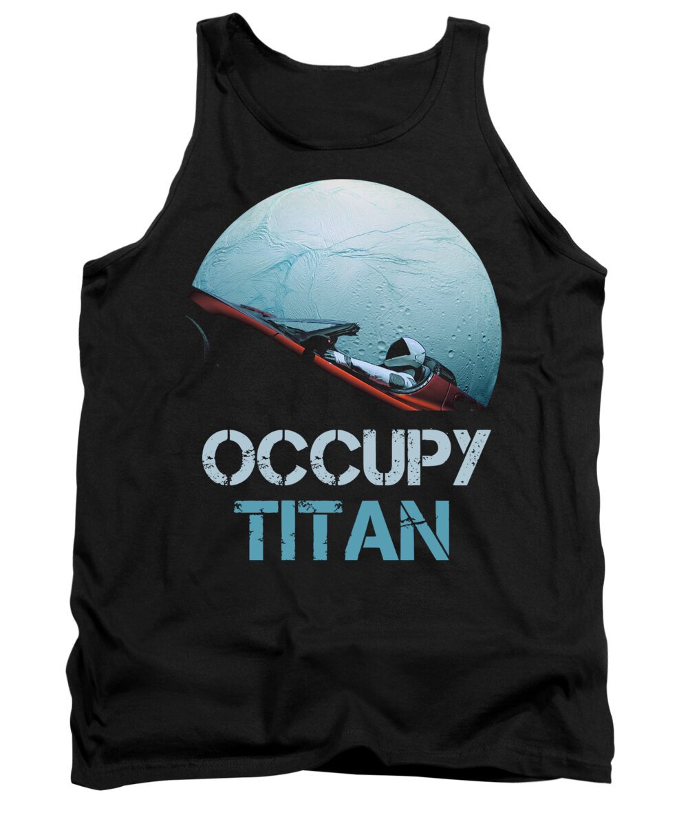 Dont Panic Tank Top featuring the photograph Occupy Titan by Megan Miller