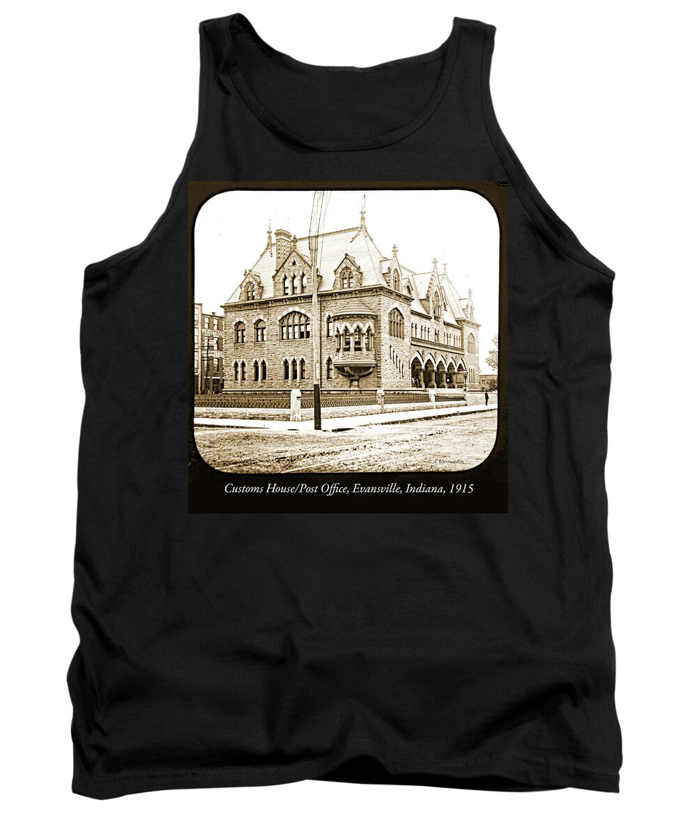 Old Customs House Tank Top featuring the photograph Old Customs House and Post Office, Evansville, Indiana, 1915 by A Macarthur Gurmankin