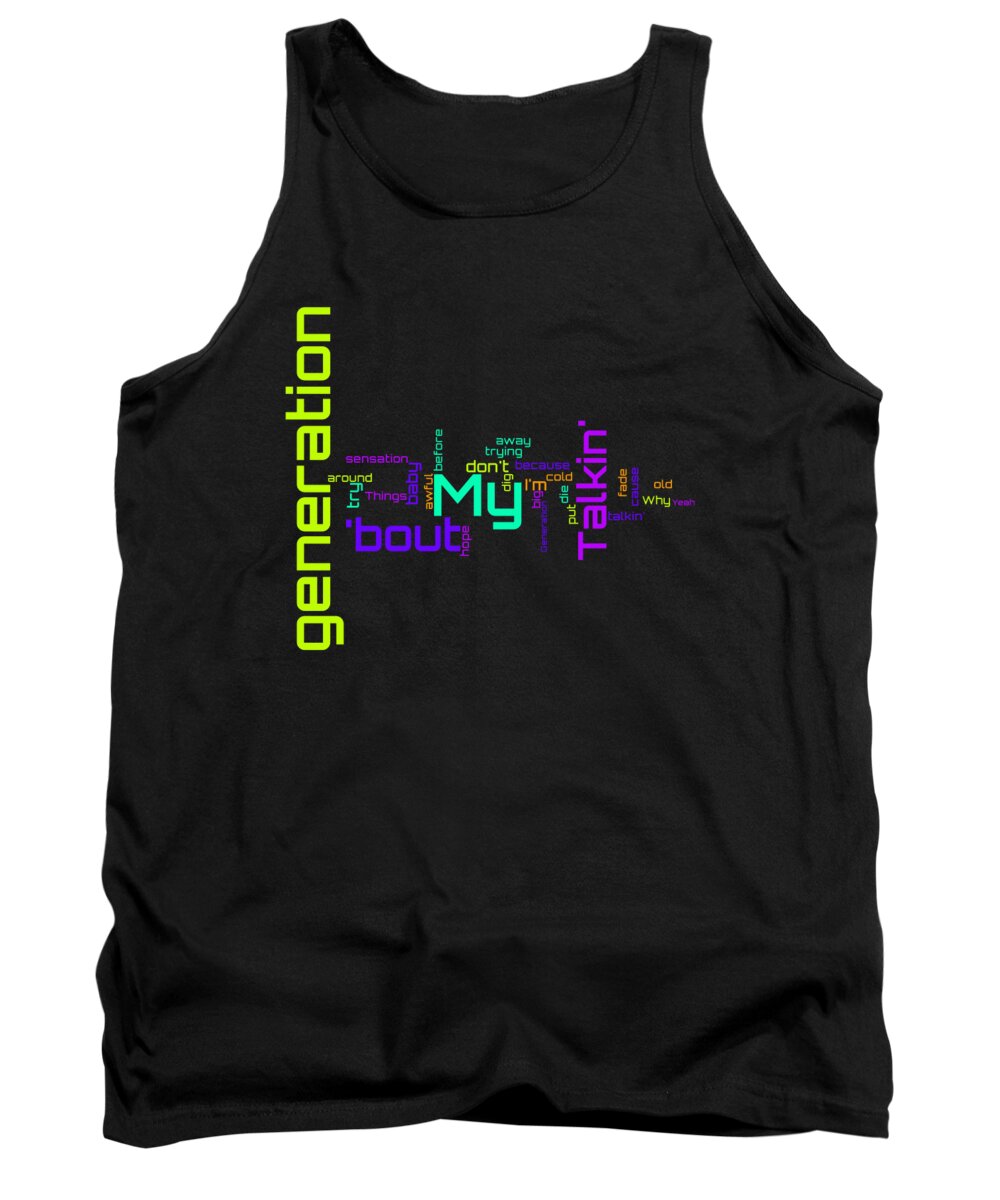 The Who Tank Top featuring the digital art The Who - My Generation Lyrical Cloud by Susan Maxwell Schmidt
