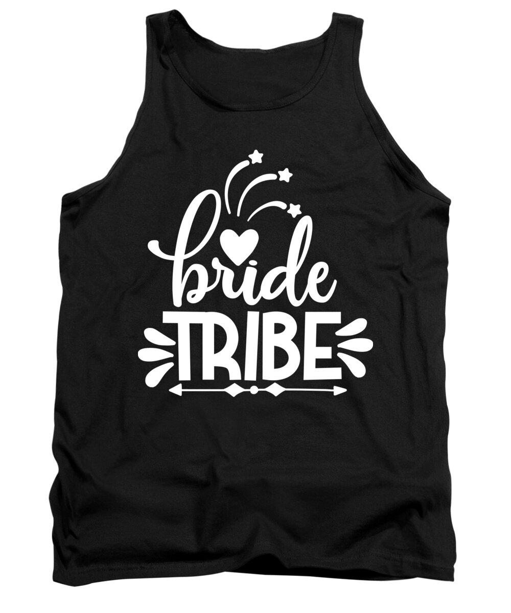 Bridesmaid Tank Top featuring the digital art Bride tribe by Jacob Zelazny