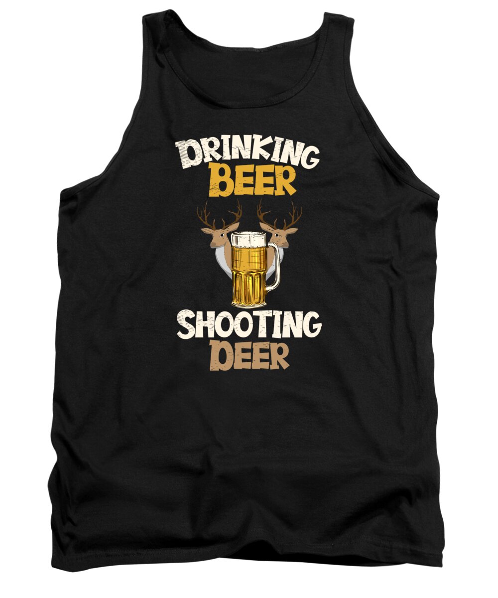 Deerhunter Tank Top featuring the digital art Deer Hunter Shooting Beer Lover Drinking #1 by Toms Tee Store