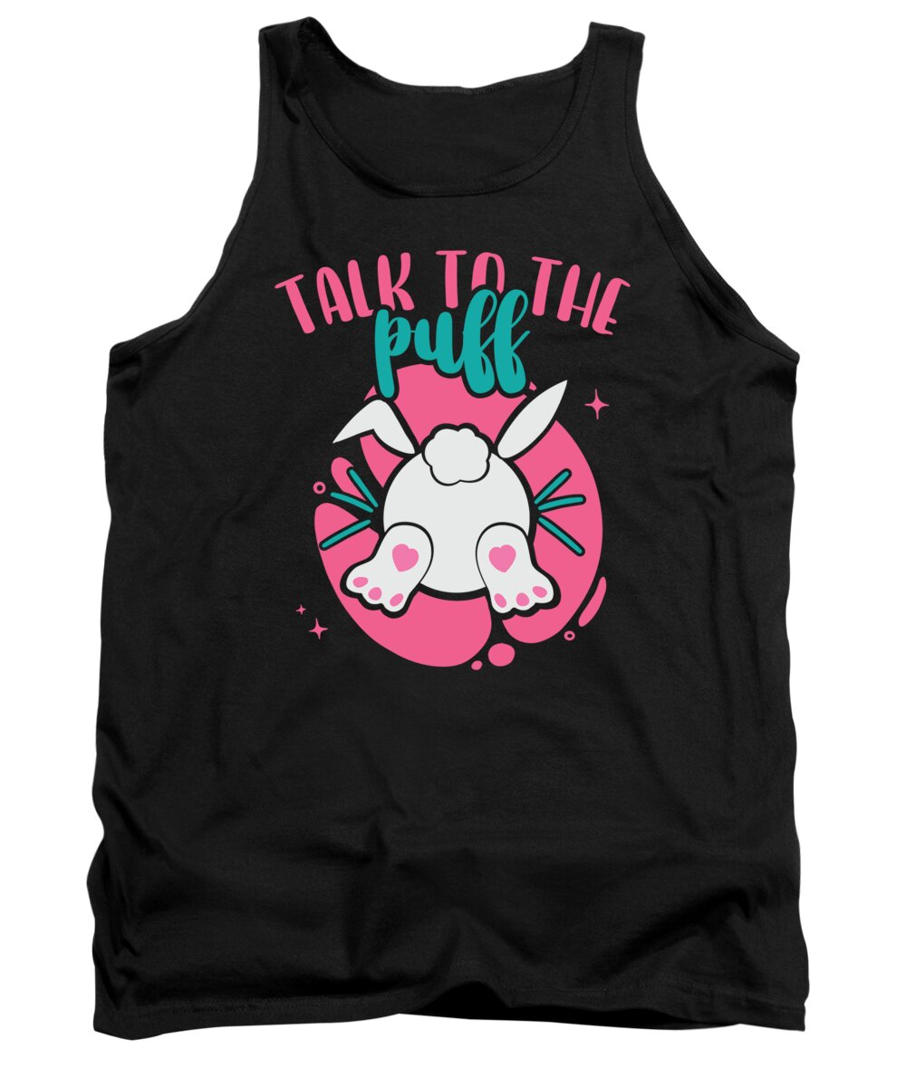 Spring Tank Top featuring the digital art Talk To The Puff Easter Bunny #1 by Toms Tee Store