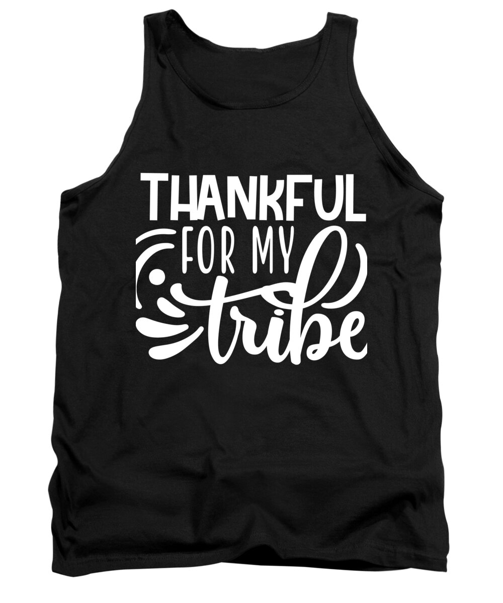 Bridesmaid Tank Top featuring the digital art Thankful for my Tribe by Jacob Zelazny