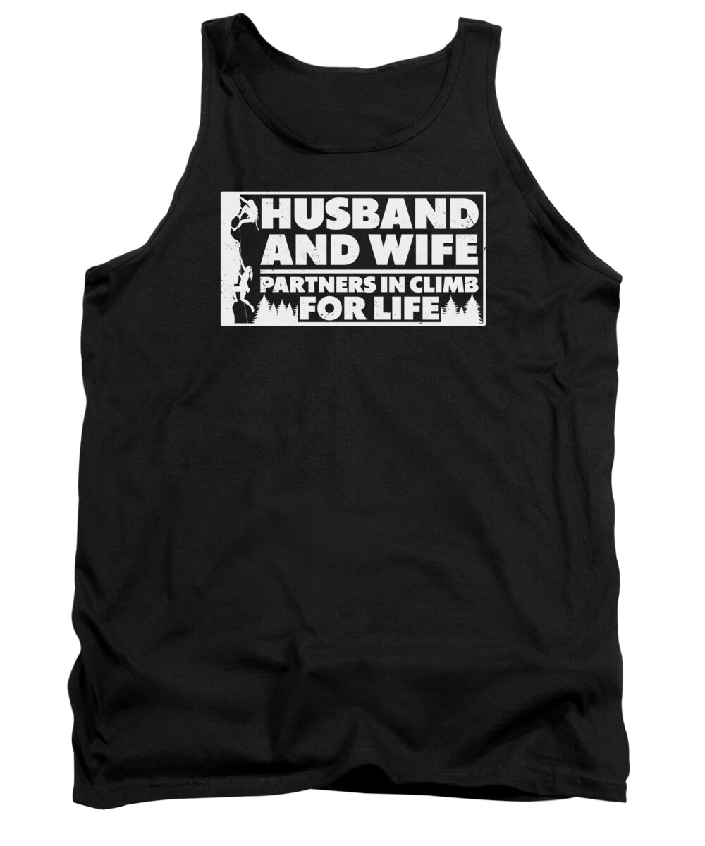 Climbing Tank Top featuring the digital art Couple Rock Climbing Husband Wife Hiking Outdoor #3 by Toms Tee Store