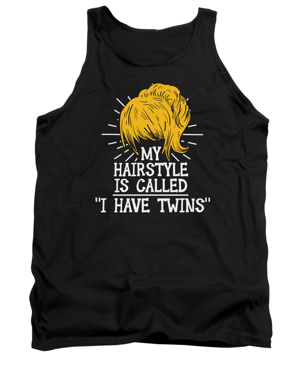 Hairstyle Tank Top featuring the digital art Mother Kids Wife Hairstyle Children Mom #6 by Toms Tee Store