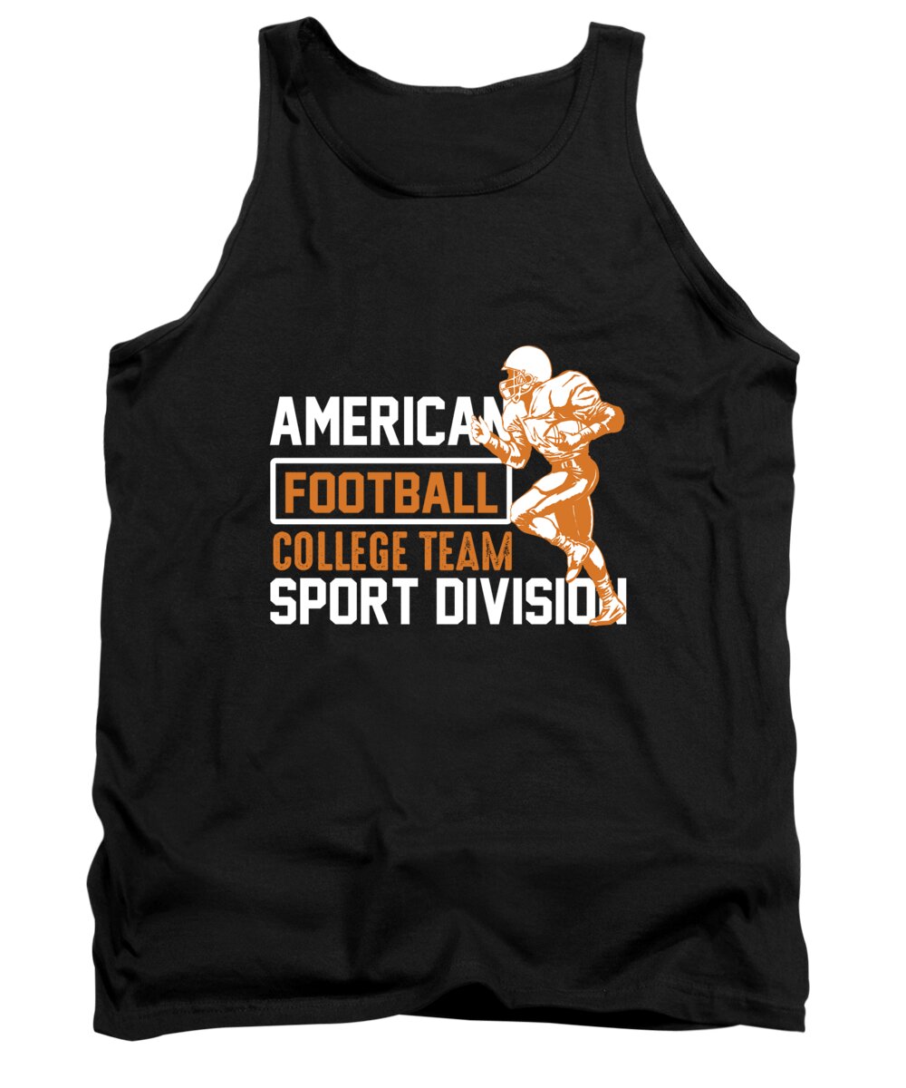 American Football Tank Top featuring the digital art American Football College Team Sport Division by Jacob Zelazny