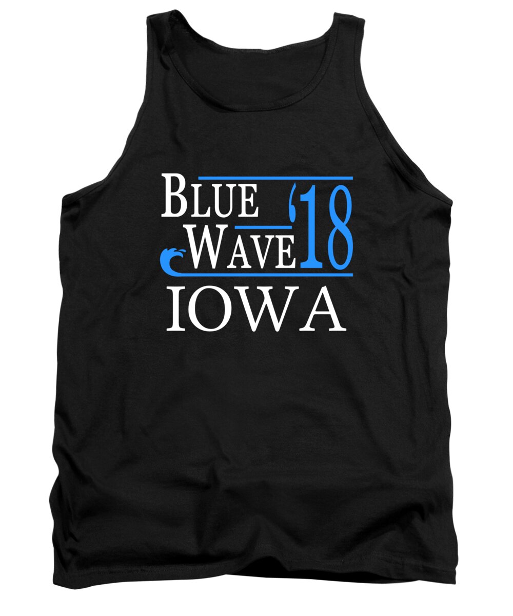 Election Tank Top featuring the digital art Blue Wave IOWA Vote Democrat by Flippin Sweet Gear
