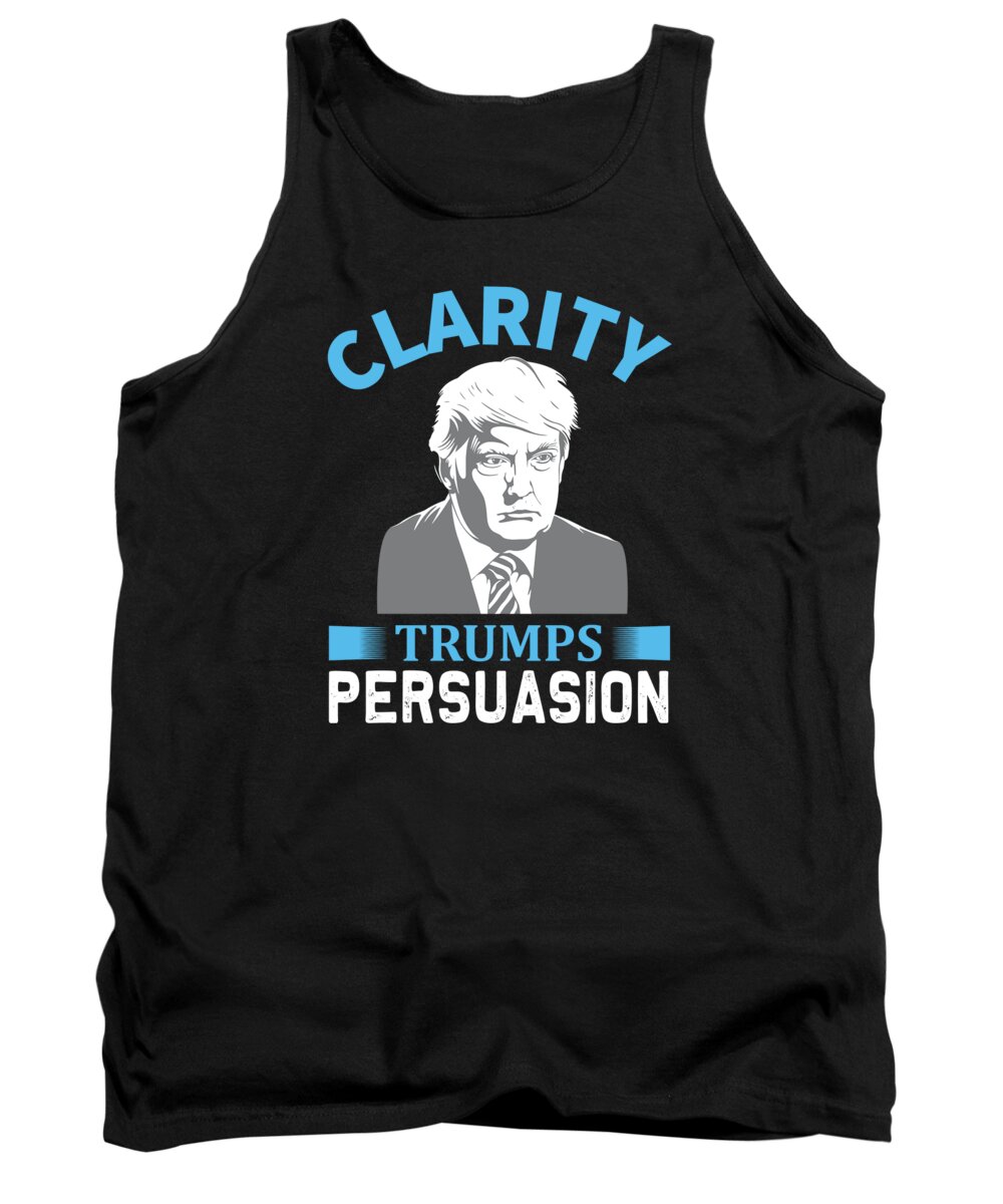 Hobby Tank Top featuring the digital art Clarity Trumps Persuasion by Jacob Zelazny