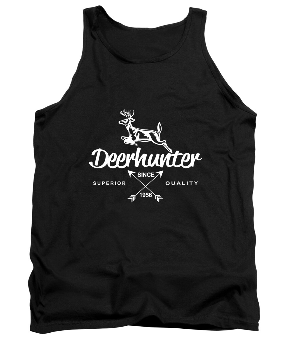 Deer Hunter Tank Top featuring the digital art Deerhunter Superior Quality Since 1956 by Jacob Zelazny