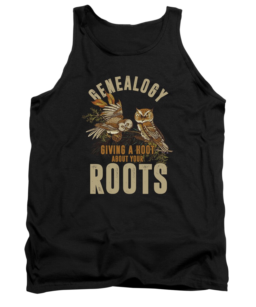 Family Tank Top featuring the digital art Genealogy Owl Roots Genealogist Family Gift by Thomas Larch