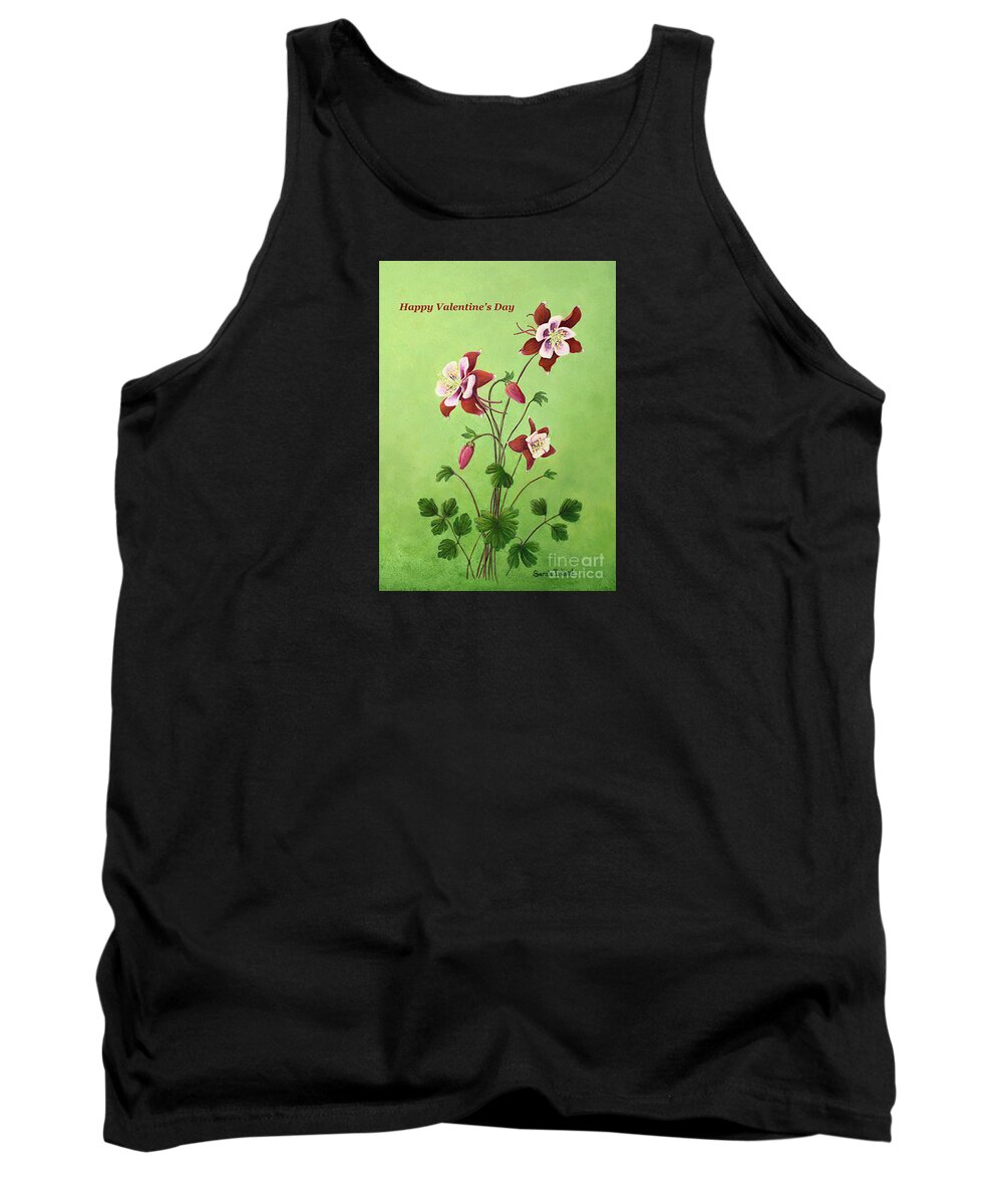 Happy Tank Top featuring the painting Happy Valentine's Day - Eastern Red Columbine by Sarah Irland