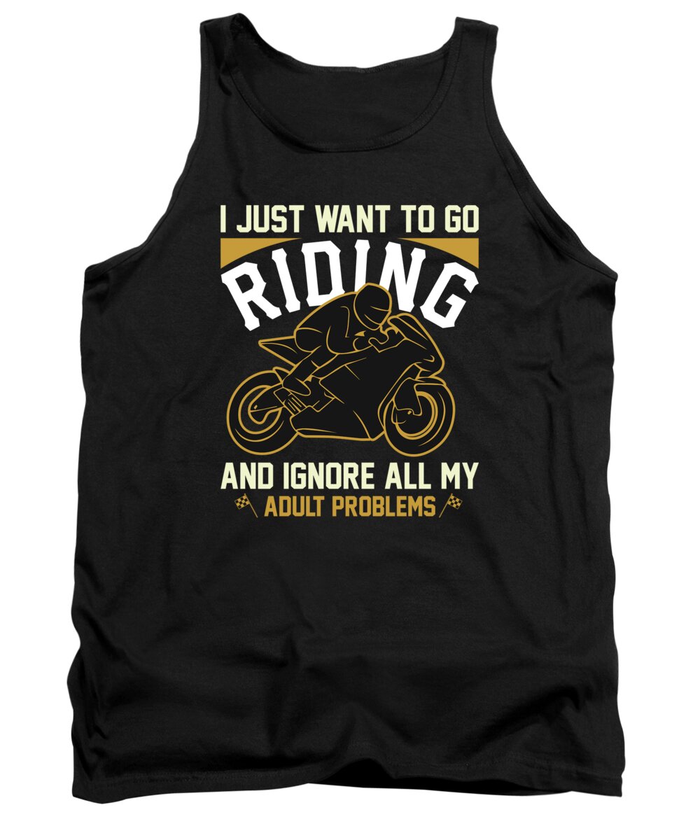 Motor Sports Tank Top featuring the digital art I just want to go riding by Jacob Zelazny