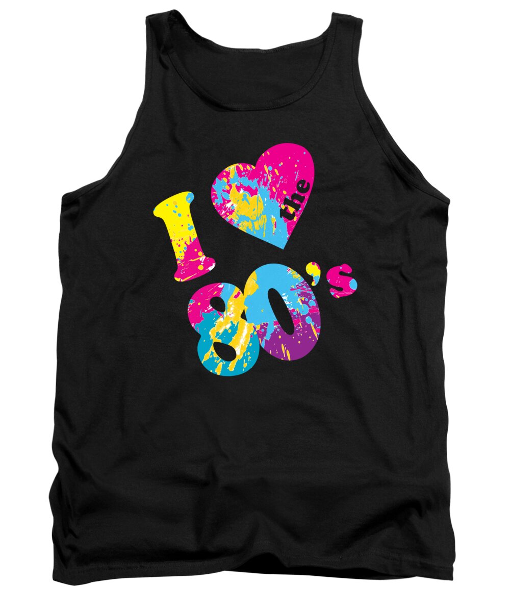 Retro Tank Top featuring the digital art I Love the 80s by Flippin Sweet Gear