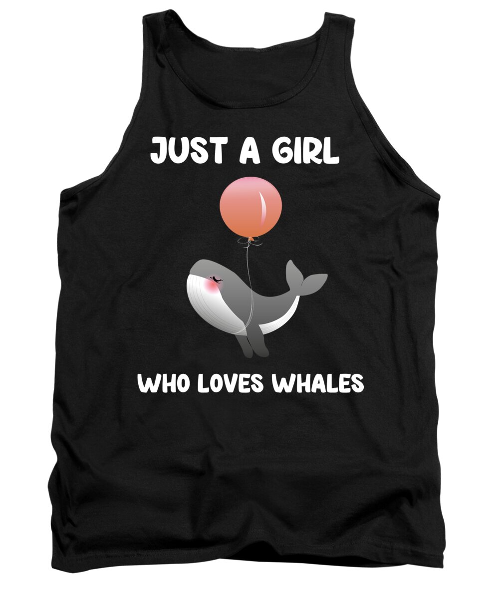 Whale Tank Top featuring the digital art Just a Girl who loves whales cute T Shirt gift by Toms Tee Store