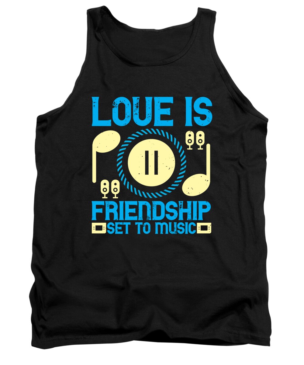 Lover Tank Top featuring the digital art Love is friendship set to music by Jacob Zelazny