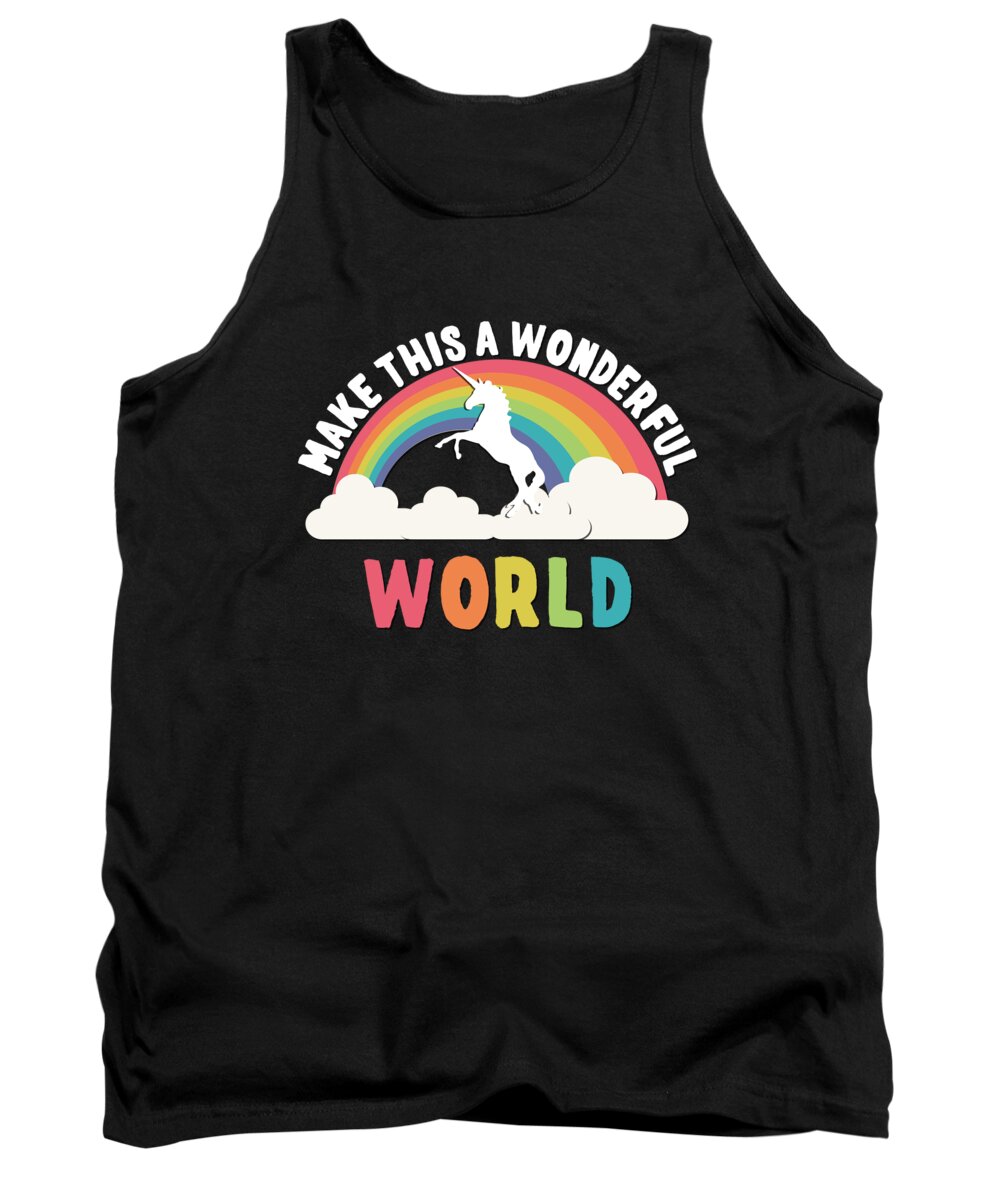 Funny Tank Top featuring the digital art Make This A Wonderful World by Flippin Sweet Gear