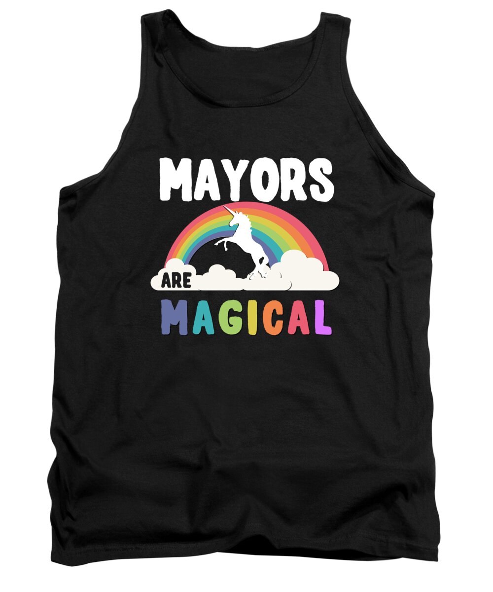 Funny Tank Top featuring the digital art Mayors Are Magical by Flippin Sweet Gear