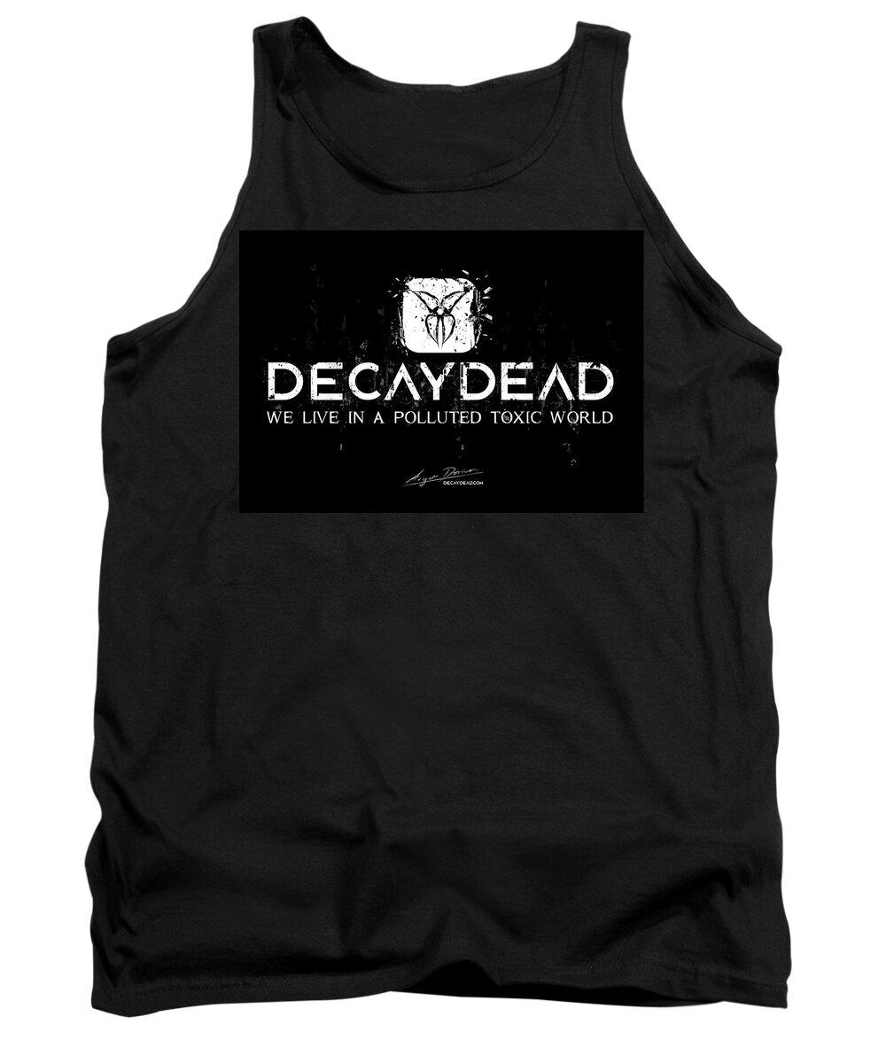 Logotype Tank Top featuring the digital art Decaydead by Argus Dorian