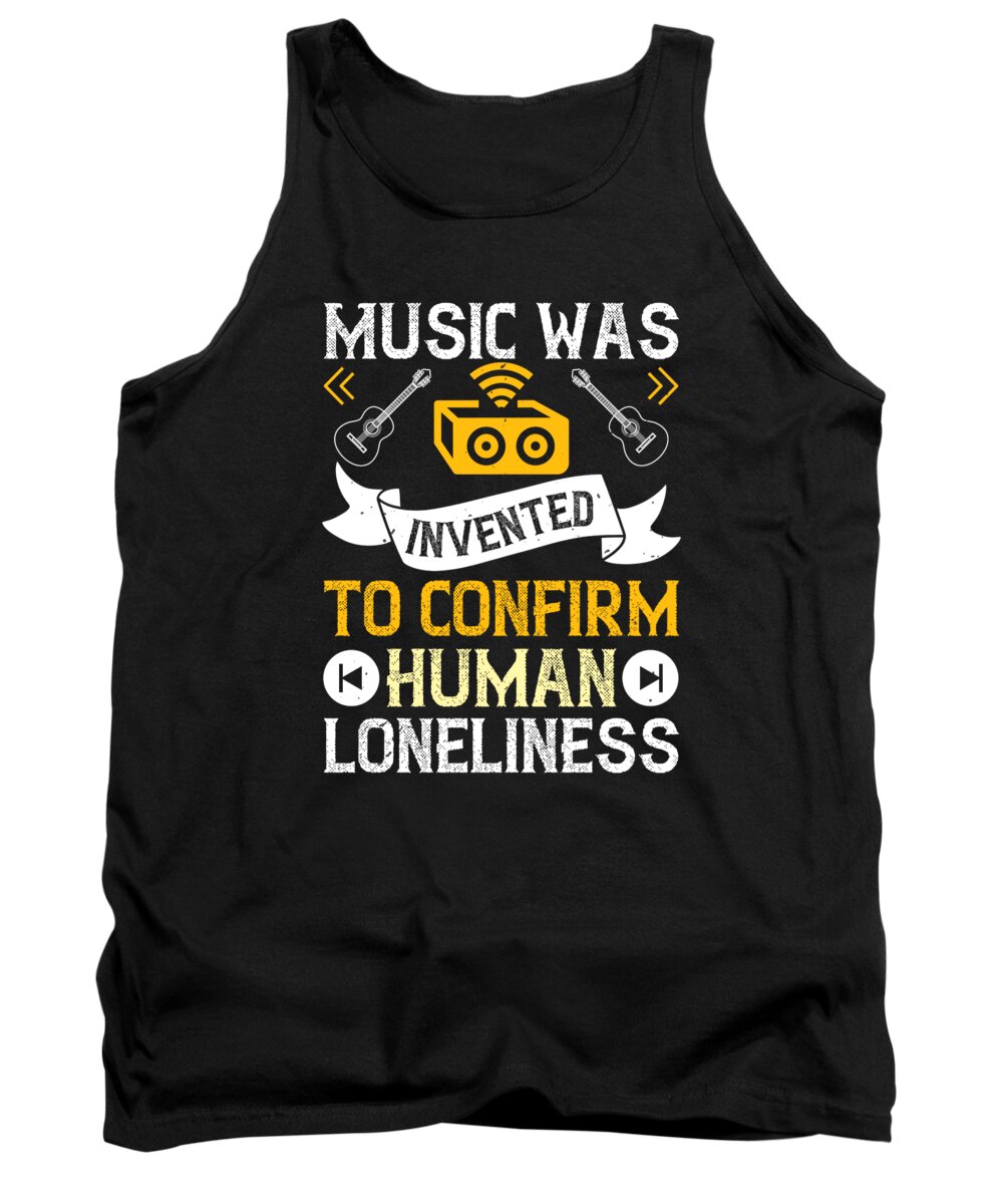 Lover Tank Top featuring the digital art Music was invented to confirm human loneliness by Jacob Zelazny